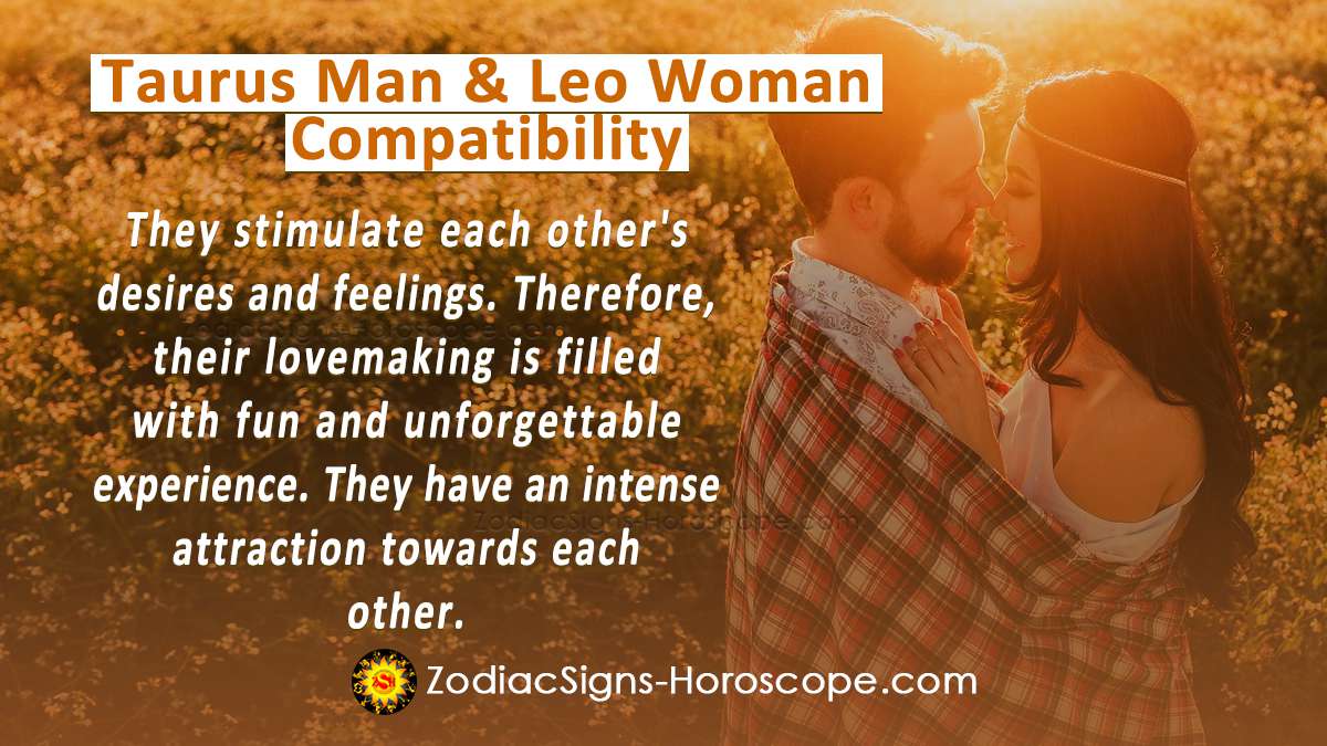 Taurus Man and Leo Woman Compatibility in Love and Intimacy ...