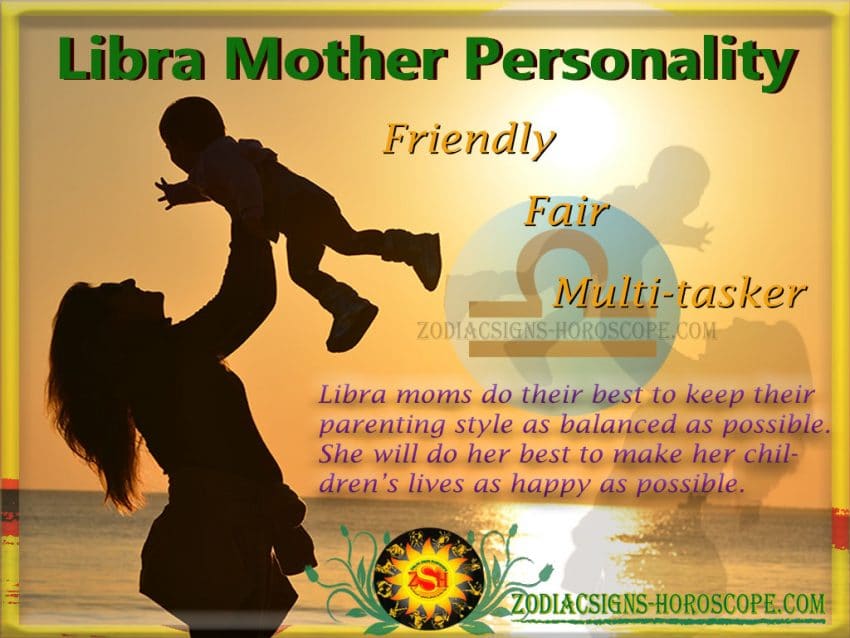 Libra Mother Traits Qualities and Personalities of Libra Mothers