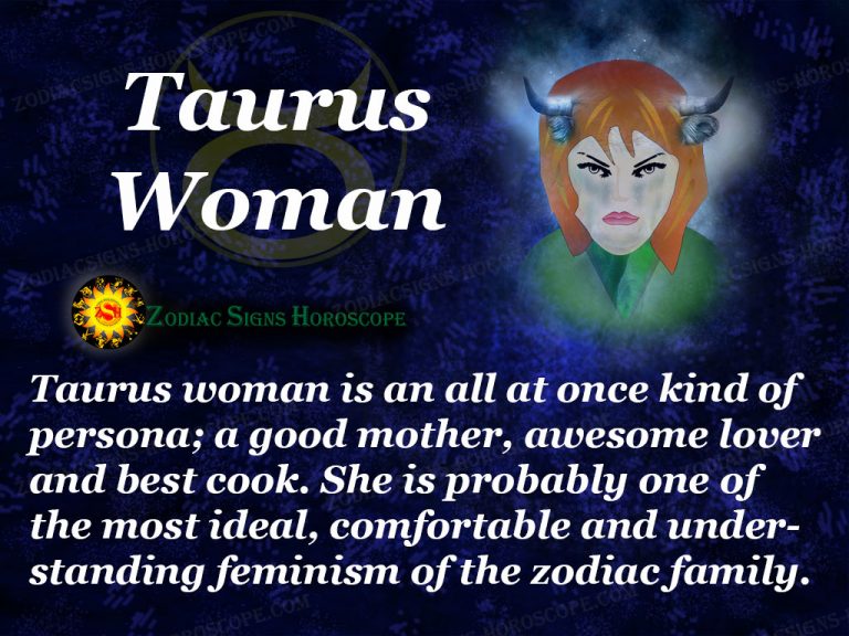 Taurus Woman Personality Traits and Characteristics Of A Taurus Woman