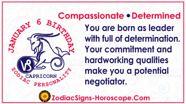 January 6 Zodiac – Complete Birthday Horoscope Personality | ZSH