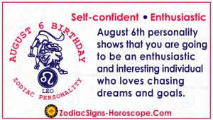 August 6 Zodiac – Full Horoscope Birthday Personality | ZSH