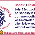 July 22 Zodiac Full Horoscope Birthday Personality Zsh