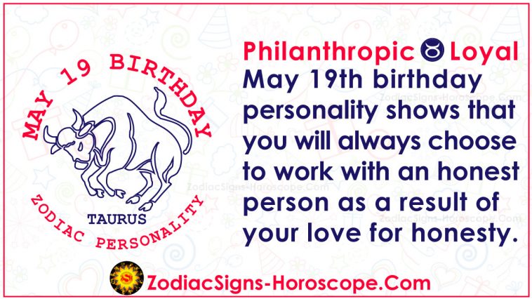 May 19 Zodiac Full Horoscope Birthday Personality Zsh