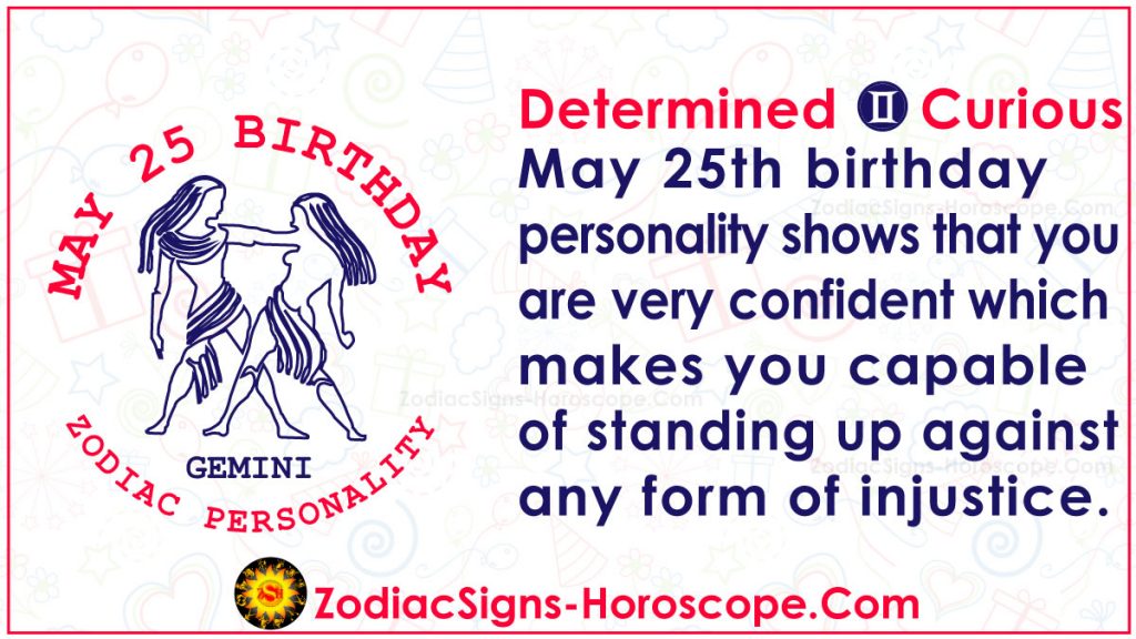 May 25 Zodiac (Gemini) Horoscope Birthday Personality and Lucky Things