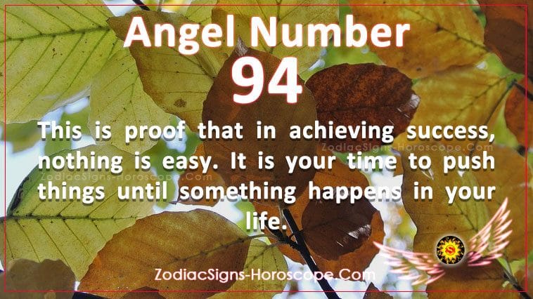 Angel Number 94 Says that Push Until Something Happens | ZSH