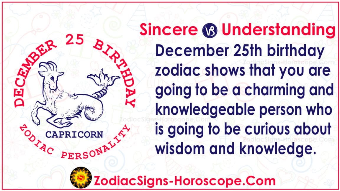 December 25 Zodiac Full Horoscope Birthday Personality ZSH