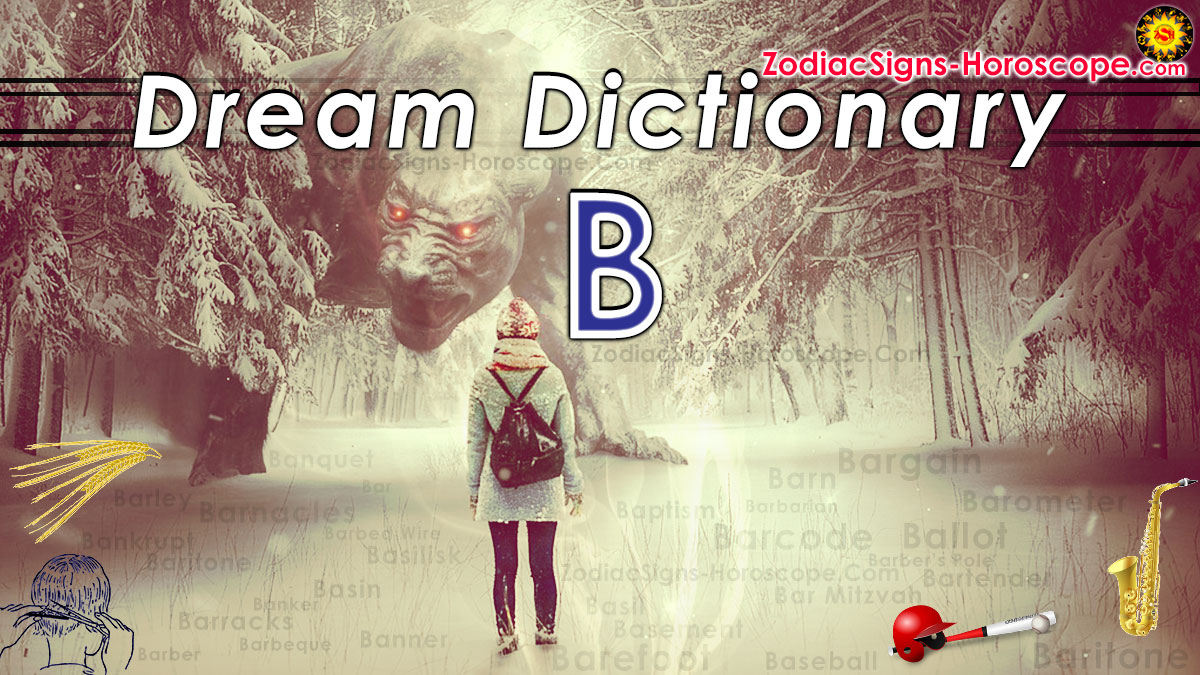 Dream Dictionary B (3): Dream Interpretation Of Symbols Starting With B