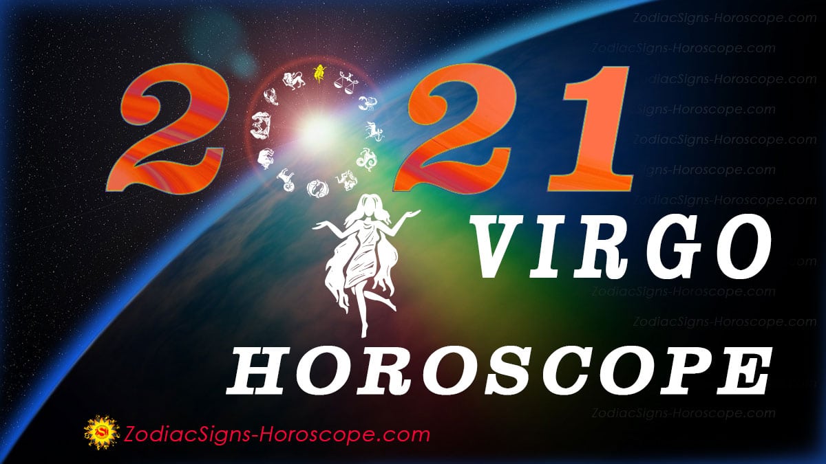 Virgo Horoscope 2021 - Virgo 2021 Horoscope Yearly Predictions | ZSH