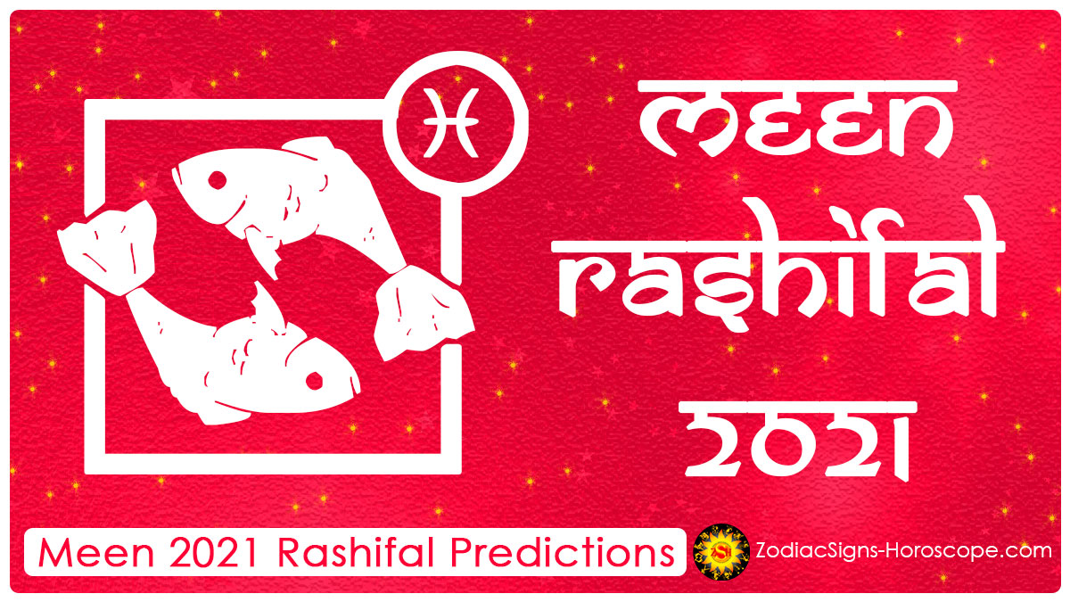 Meen Rashifal 21 Meen Rashi 21 Horoscope Vedic Astrology Zsh