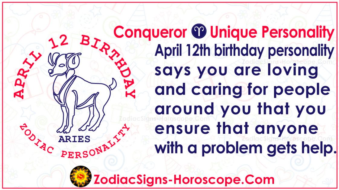 April 12 Zodiac (Aries) Horoscope Birthday Personality and Lucky Things