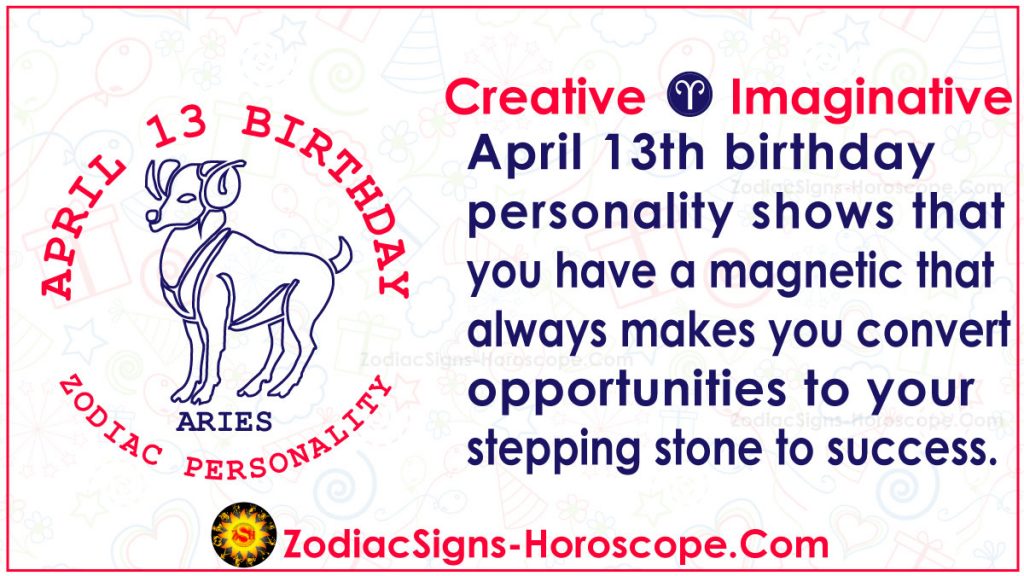 April 13 Zodiac (Aries) Horoscope Birthday Personality and Lucky Things
