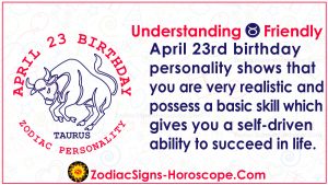 April 23 Zodiac – Full Horoscope Birthday Personality | ZSH