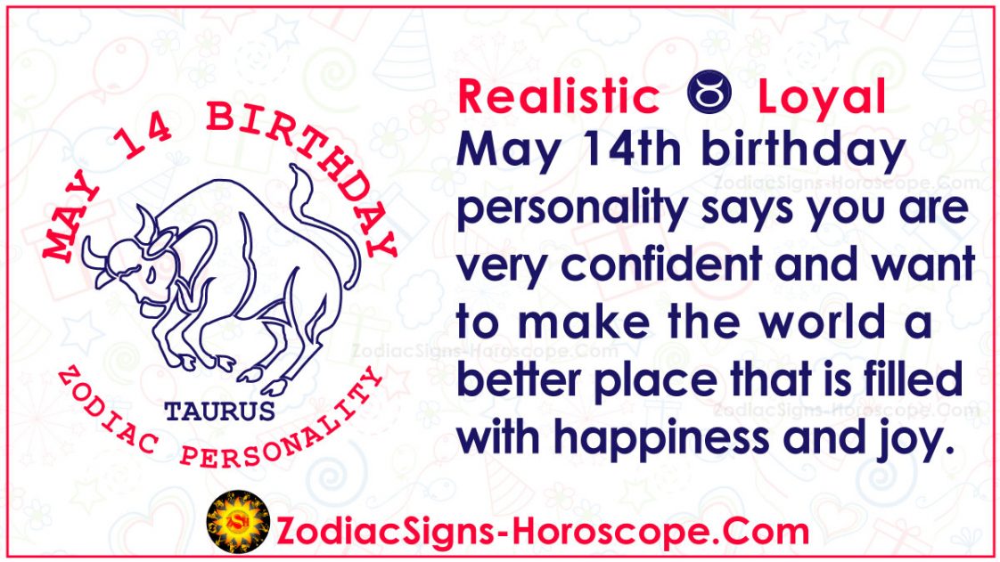 May 14 Zodiac (Taurus) Horoscope Birthday Personality and Lucky Things