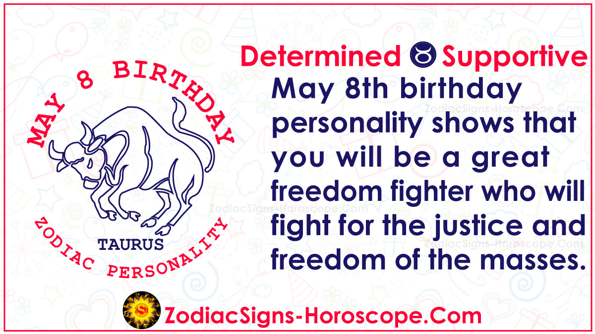 May 8 Zodiac (Taurus) Horoscope Birthday Personality and Lucky Things