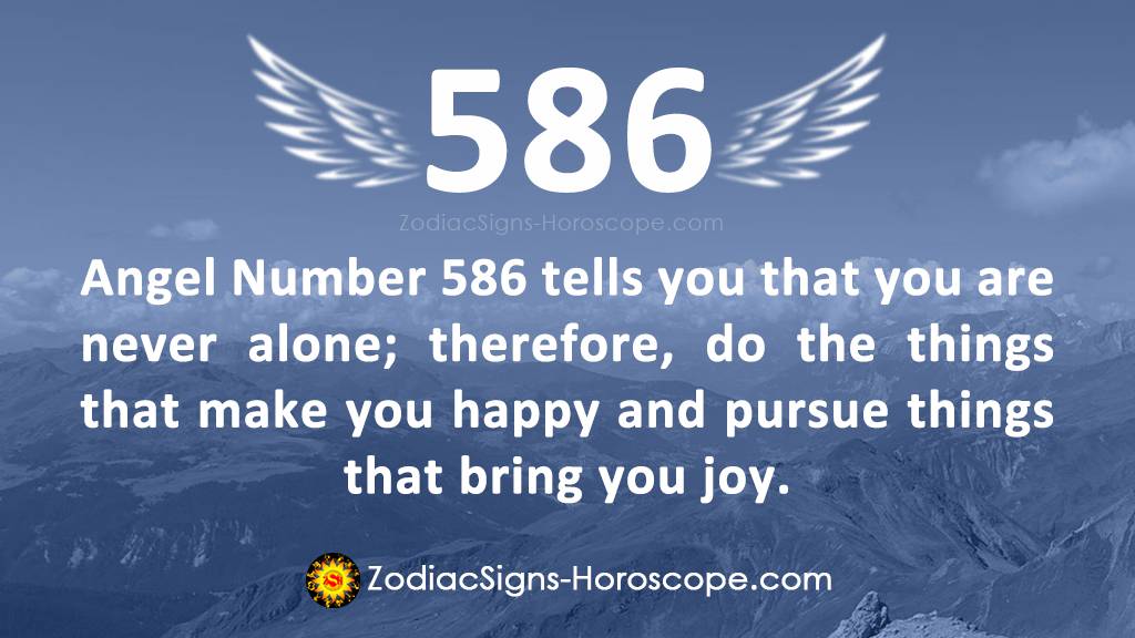 Angel Number 586 Meaning: Achieve Joy | 586 Numerology