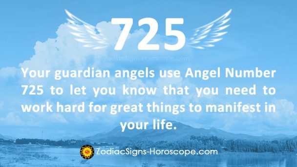 Angel Number 725 Meaning: Work Hard | 725 Numerology