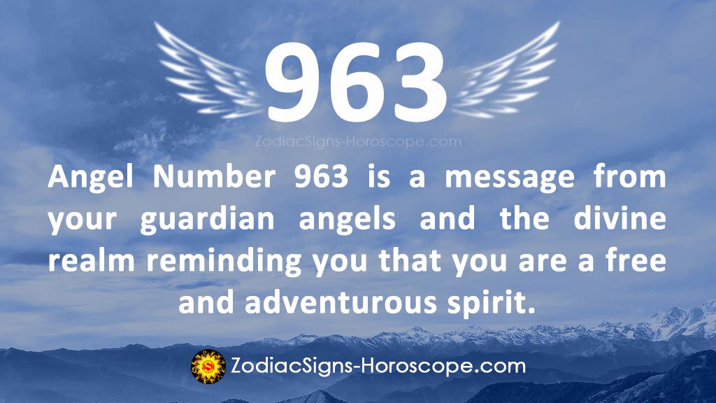 Angel Number 963 Meaning: Free Spirit | 963 Numerology