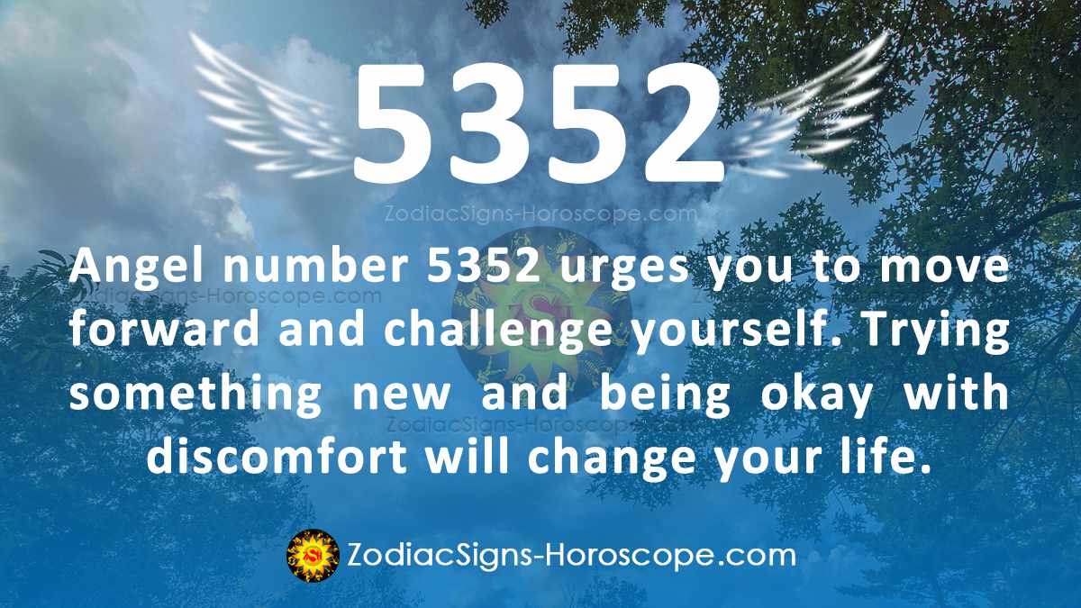 Seeing Angel Number 5352 Divine Advice: Challenge Yourself