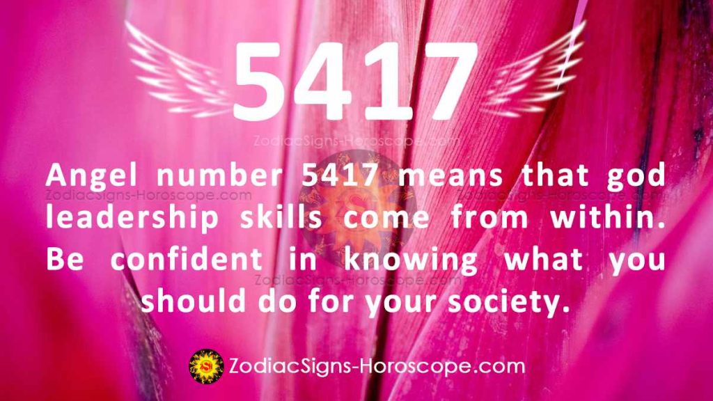 Significance of Angel Number 5417 and Meaning: Power and Authority