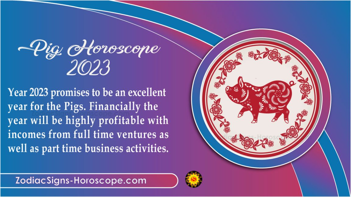 Pig Horoscope 2023 Predictions Good Profits from Investments