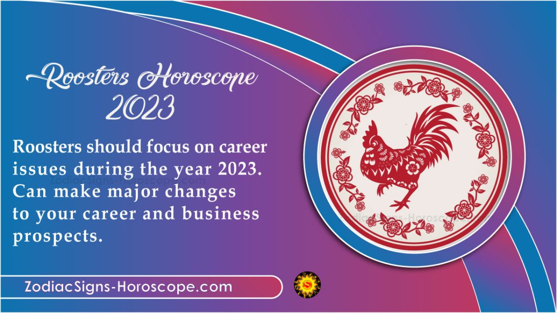 Rooster Horoscope 2023 Predictions Discipline and Organization