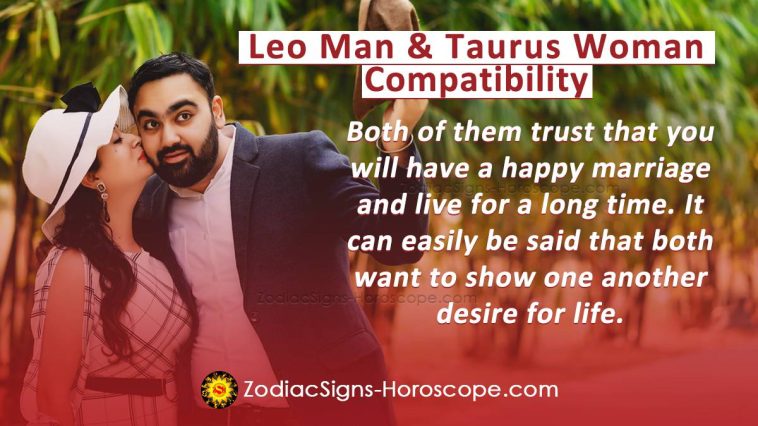 Leo Man and Taurus Woman Compatibility in Love, and Intimacy ...