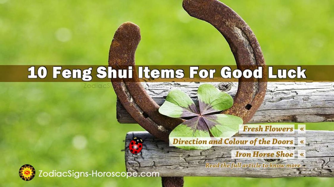 Learn About 10 Feng Shui Items To Bring Good Luck In Your Life Zodiacsigns 2676