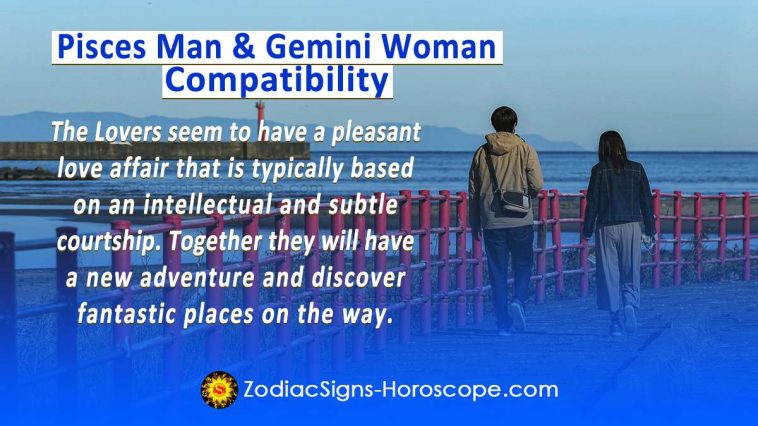 Pisces Man And Gemini Woman Compatibility In Love And Intimacy Zodiacsigns 9204