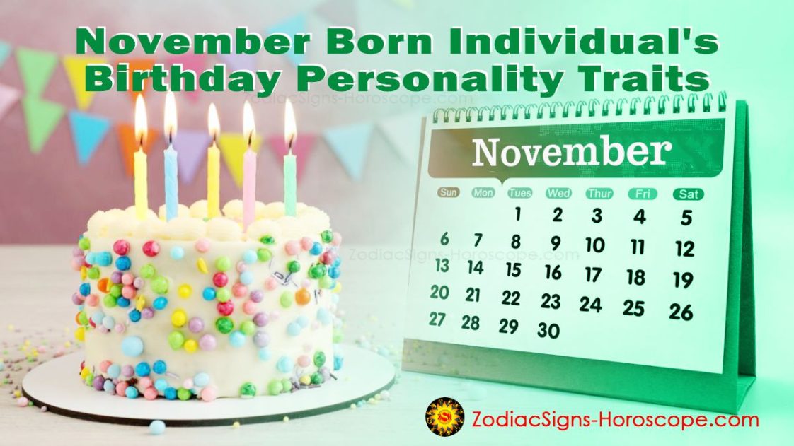 November Birthdays Unveiling the Unique Birthday Personality Traits