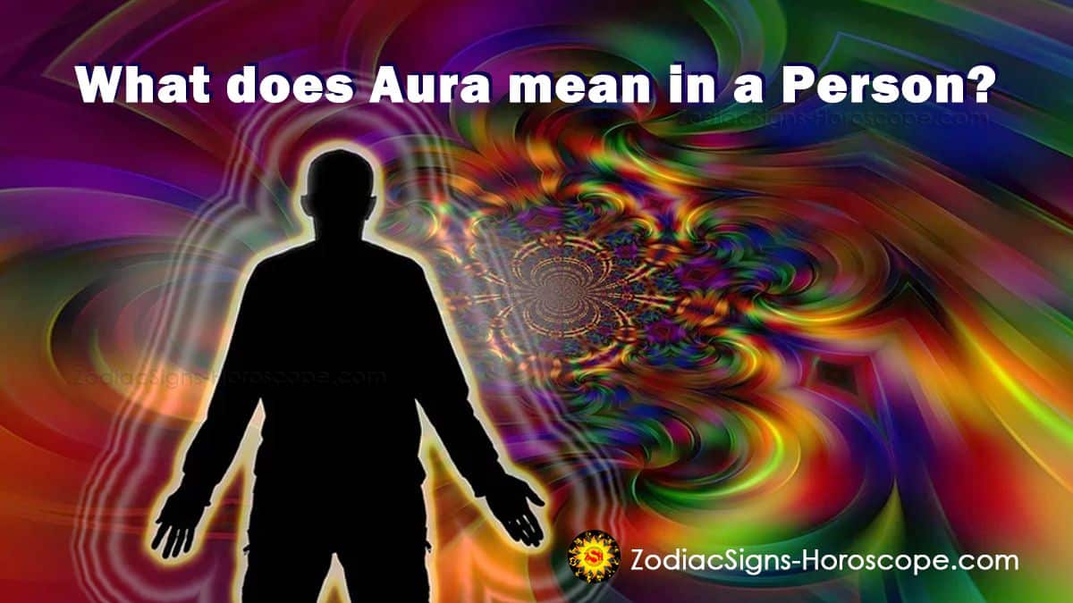 What Does Aura Mean In A Person 