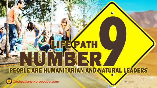 Life Path Number 9 People are Humanitarian and Natural Leaders ...