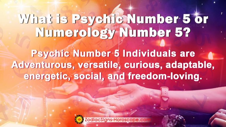 Psychic Number 5 or Numerology Number 5