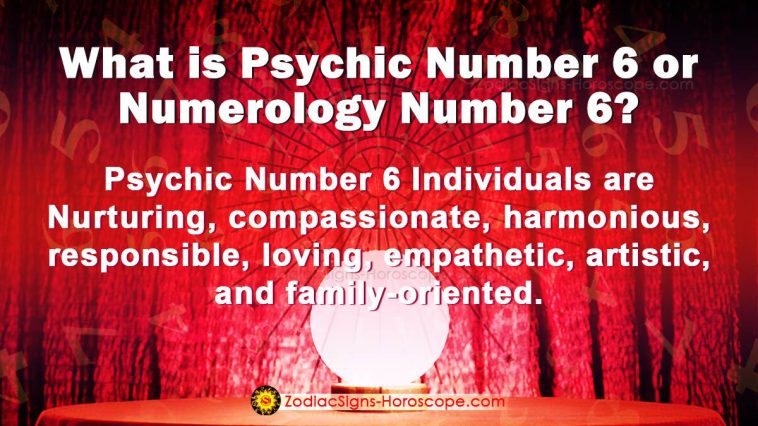 Psychic Number 6 or Numerology Number 6