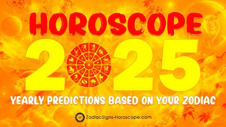 Horoscope 2025 Yearly Predictions