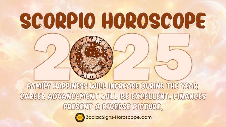 Scorpio 2025 Horoscope Yearly Predictions